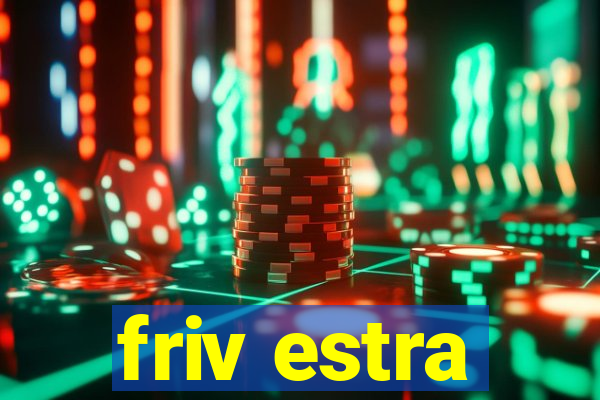 friv estra